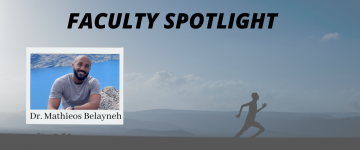 Faculty Spotlight: Dr. Mathieos Belayneh