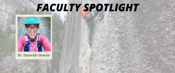 Faculty Spotlight: Danielle Downe