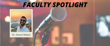 Faculty Spotlight: Dr. Armon Molavi