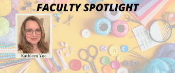 Faculty Spotlight: Kathleen Yue