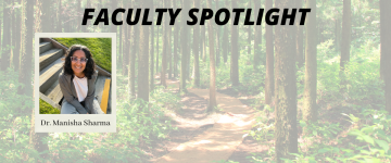Faculty Spotlight: Dr. Manisha Sharma